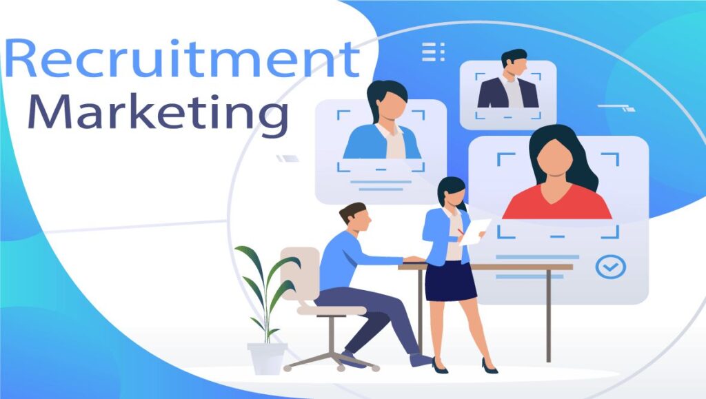 recruitment marketing là gì