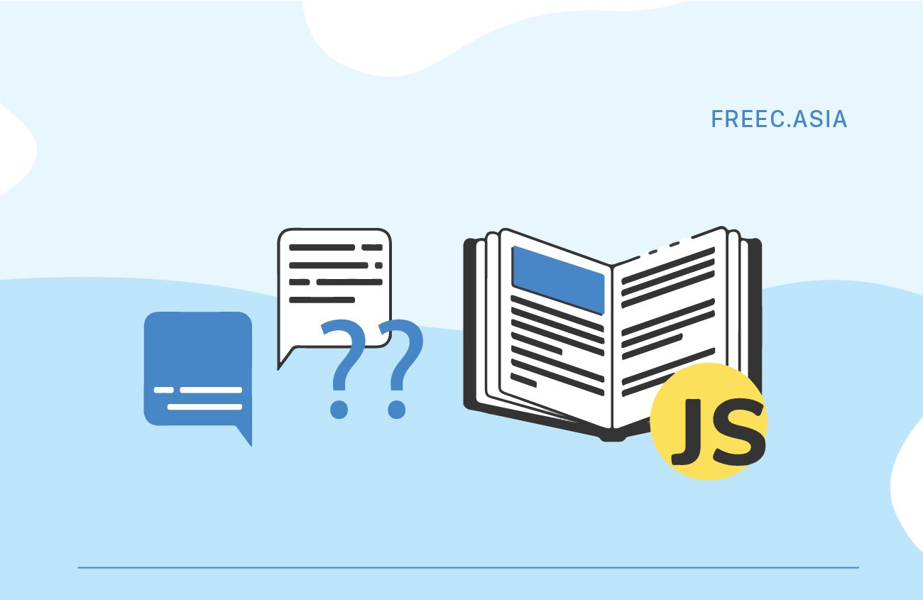 câu hỏi phỏng vấn javascript