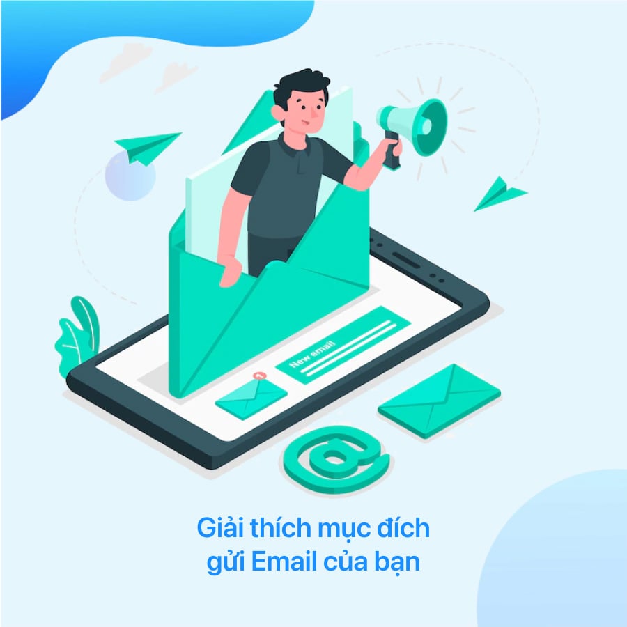 Giải thích mục đích gửi Email của bạn 