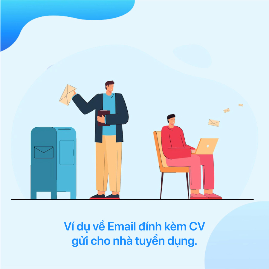 Ví dụ về Email đính kèm CV gửi cho nhà tuyển dụng 