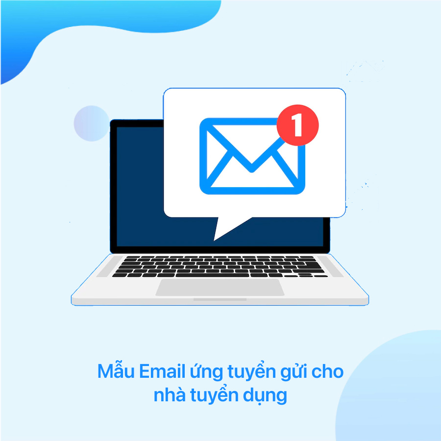 Mẫu Email ứng tuyển gửi cho nhà tuyển dụng 