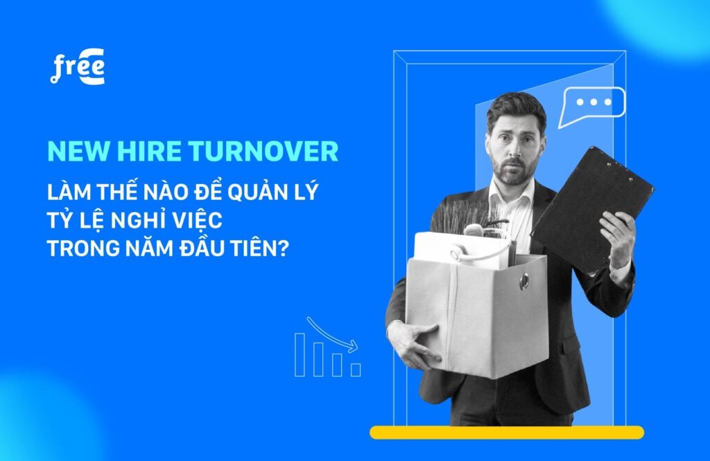 Quản lý chỉ số New Hire Turnover