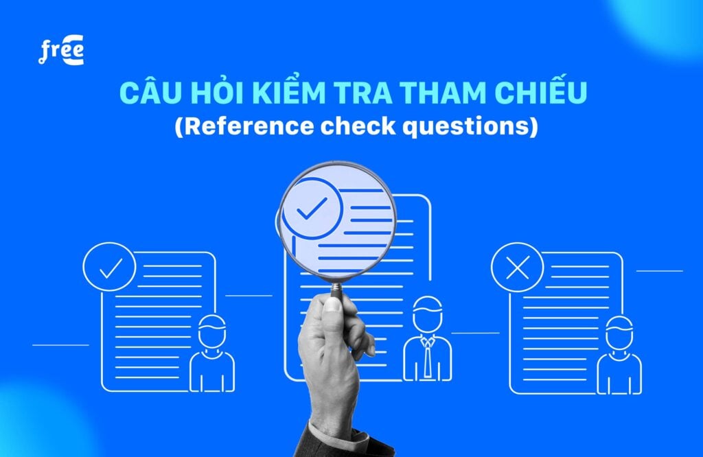 Cau-hoi-kiem-tra-tham-chieu-Reference-check-questions