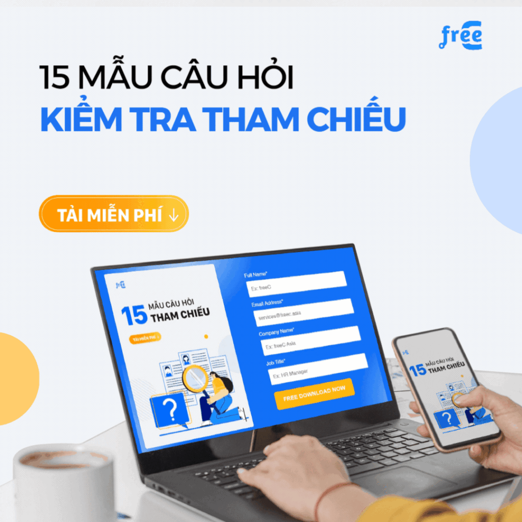 https://blog.freec.asia/tim-hieu-ve-cau-hoi-kiem-tra-tham-chieu-reference-check-questions-va-15-mau-cau-hoi-tham-chieu-danh-cho-nha-tuyen-dung/?utm_source=sidebar&utm_medium=blog&utm_campaign=RCQ&utm_content=tim-hieu-ve-cau-hoi-kiem-tra-tham-chieu-reference-check-questions-va-15-mau-cau-hoi-tham-chieu-danh-cho-nha-tuyen-dung%2F