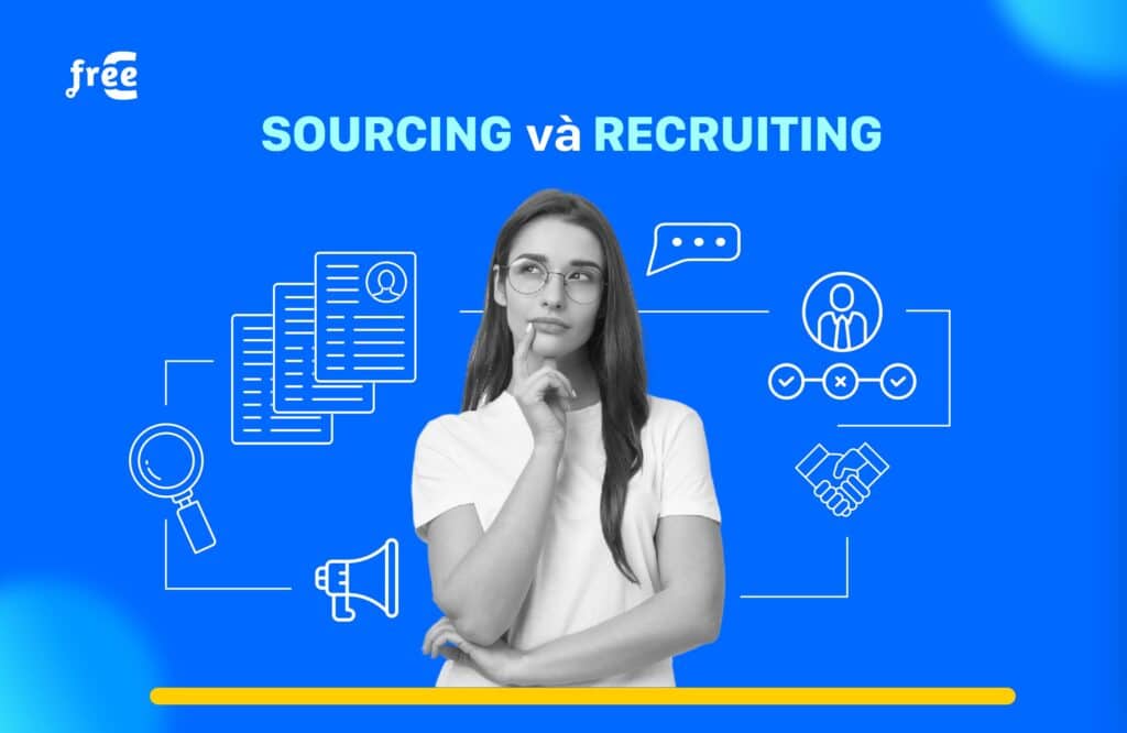 Sourcing và Recruiting