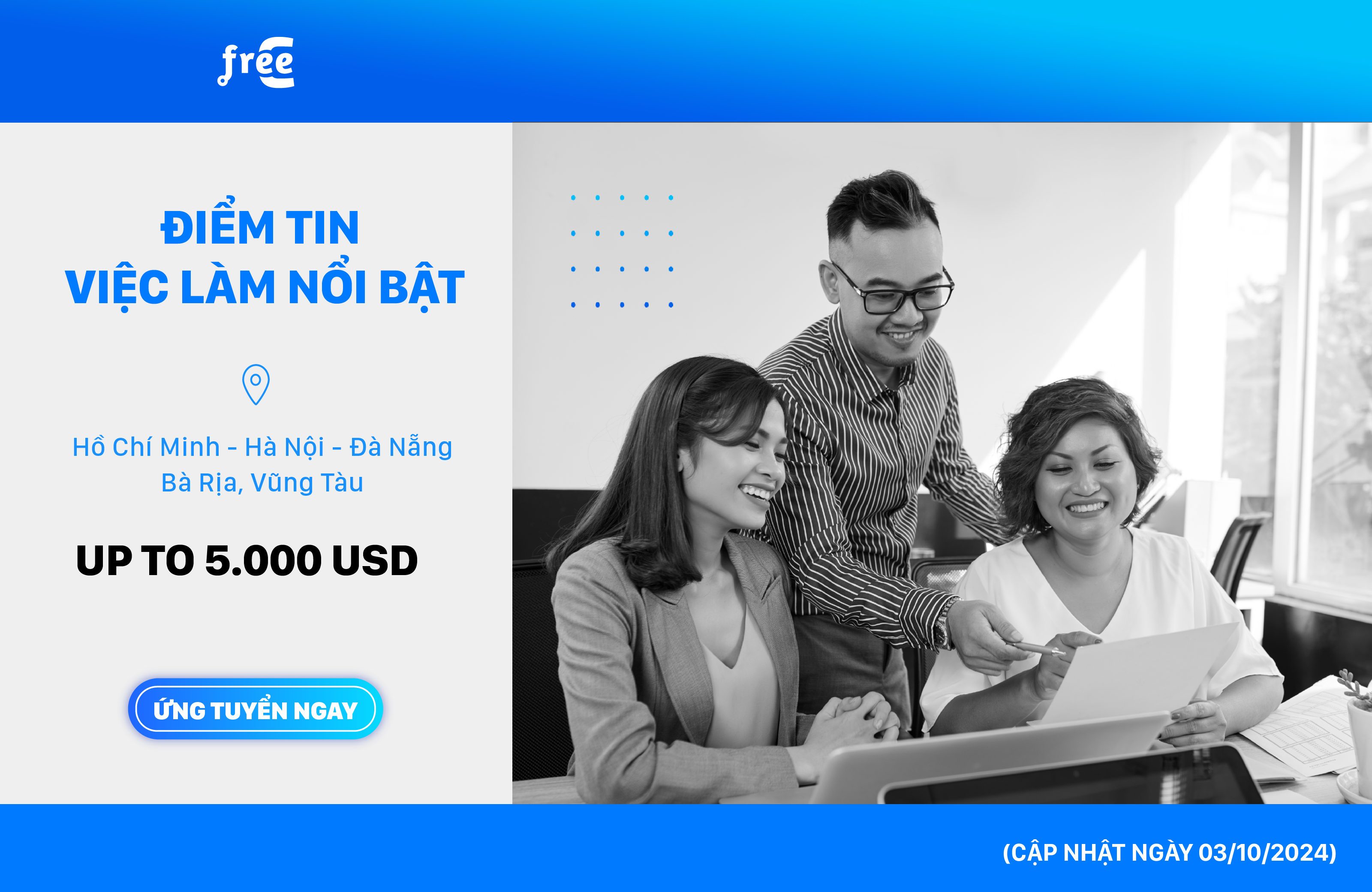 Tổng hợp việc làm nổi bật, up to lên đến 5.000 USD