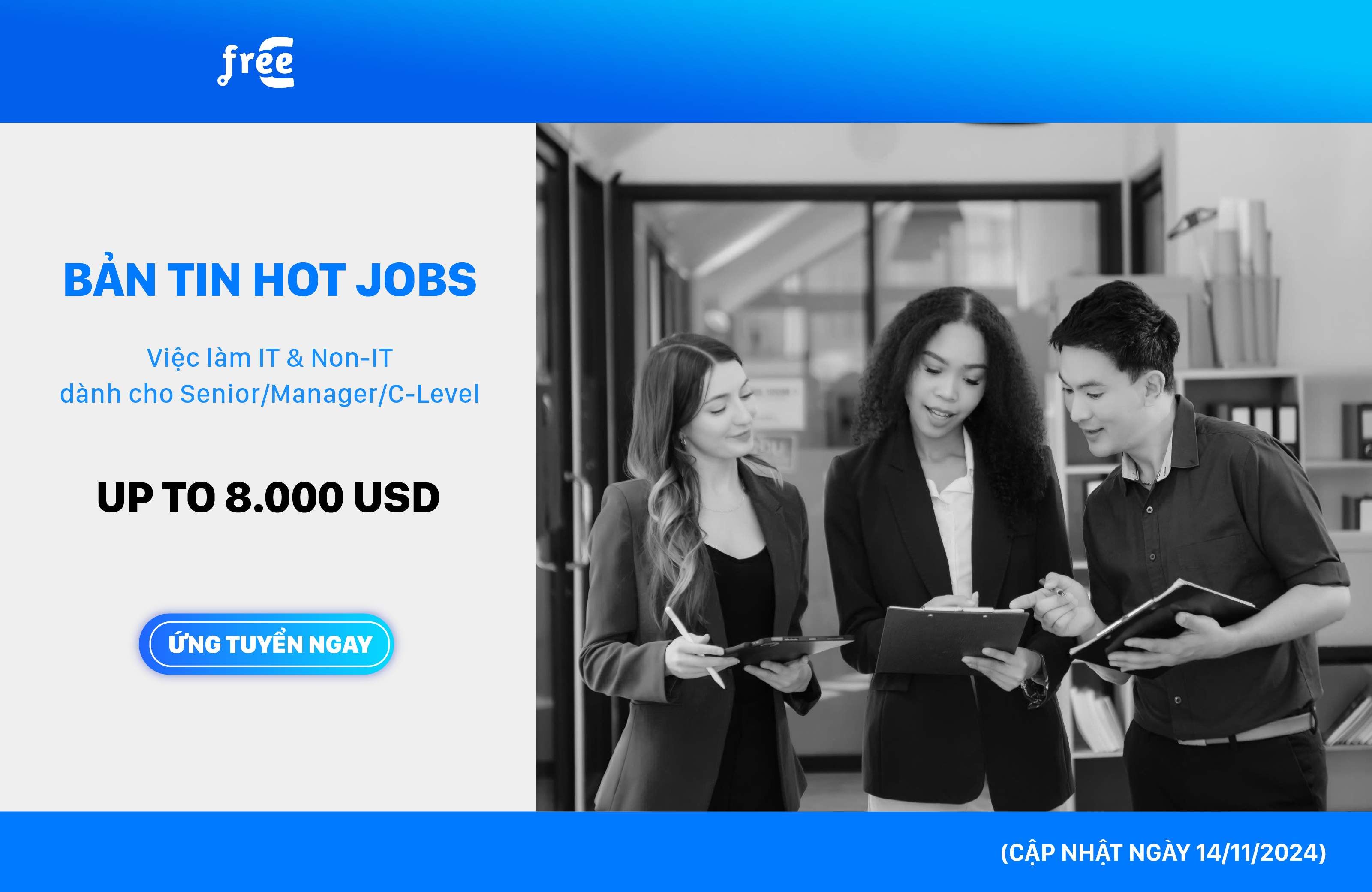 Bản tin Hot Jobs hấp dẫn, up to lên đến 8.000 USD