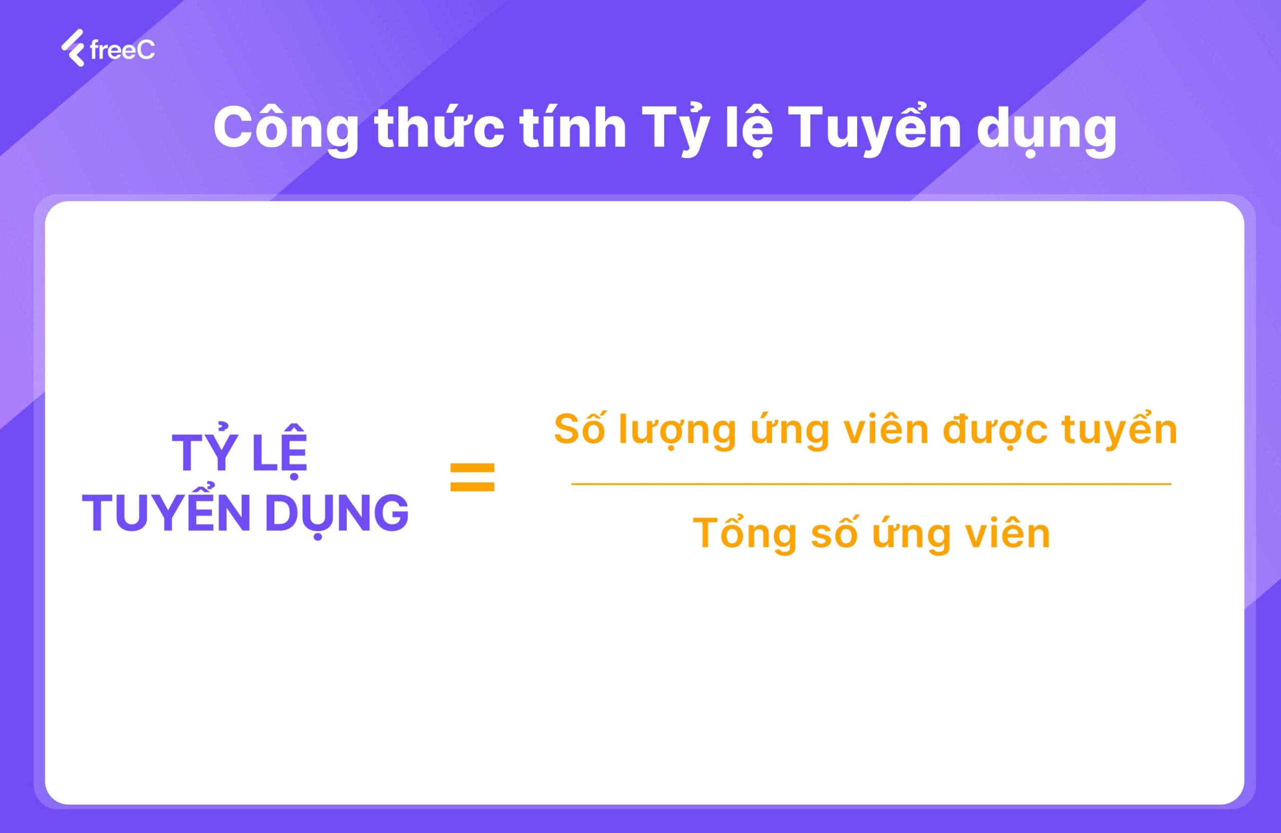 Công thức tính Tỷ lệ Tuyển dụng chuẩn xác 