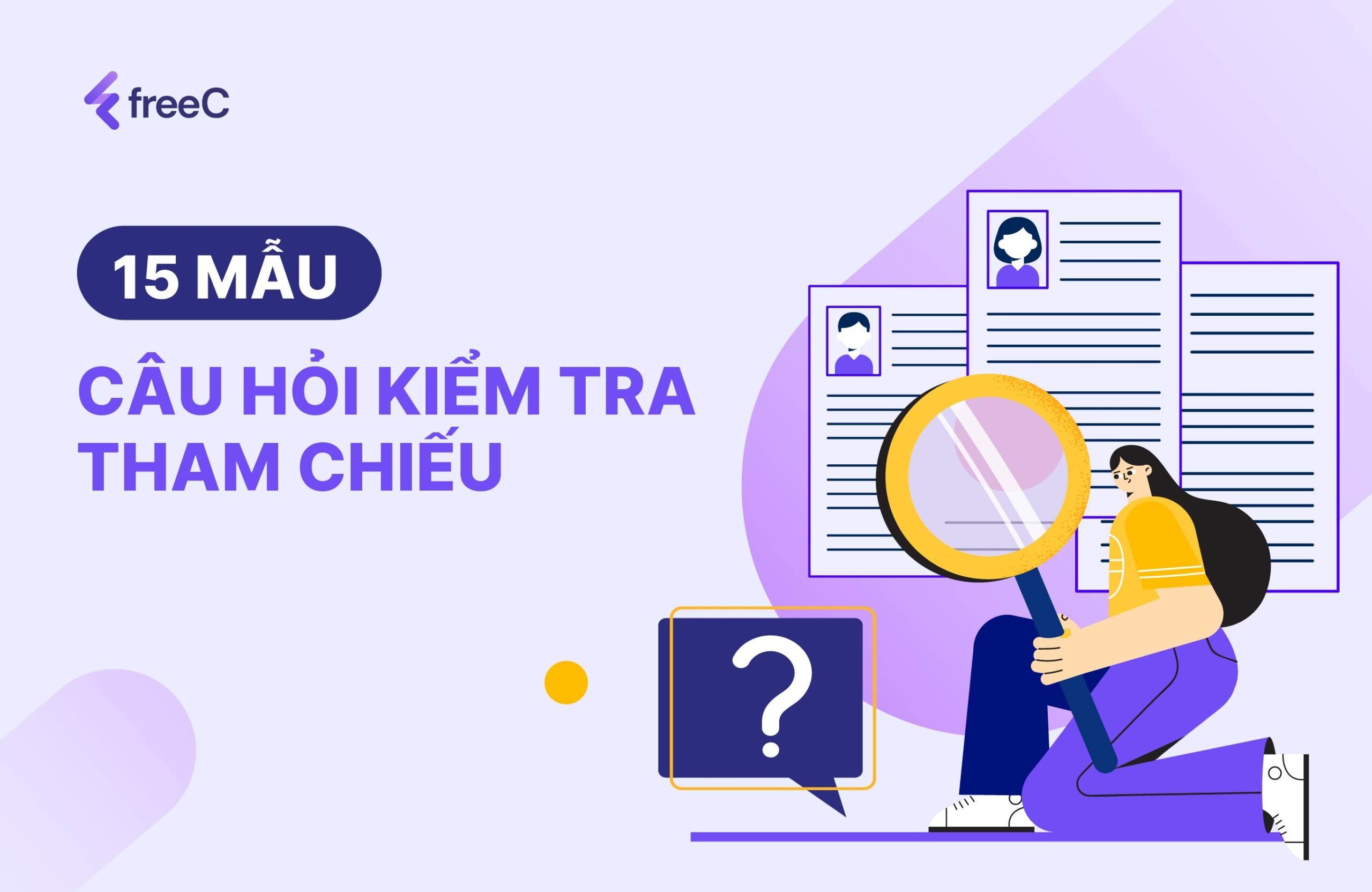 15 mẫu câu hỏi kiểm tra tham chiếu dành cho nhà tuyển dụng