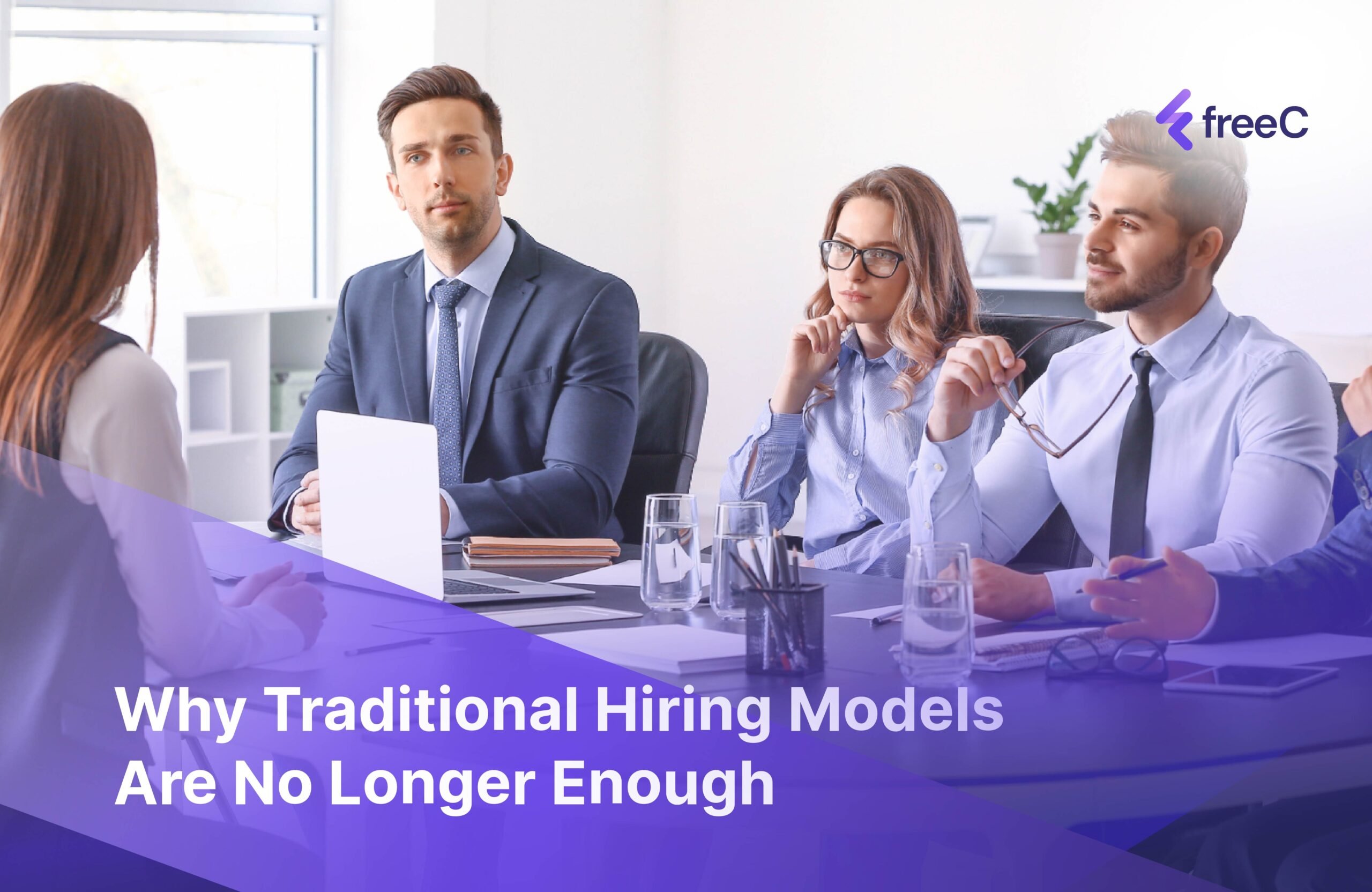 Why Traditional Hiring Fails in Today’s Global Workforce